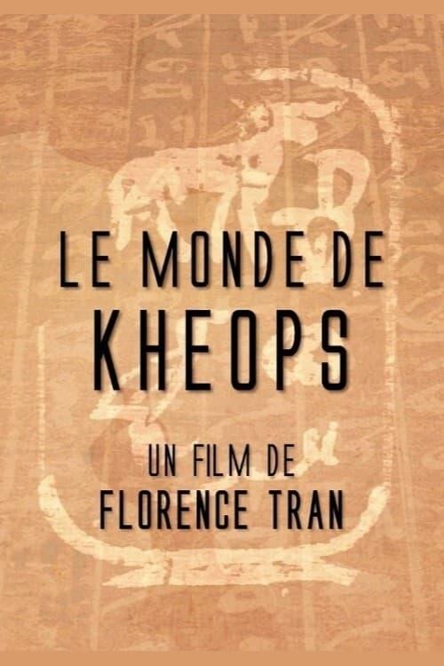 Le monde de Khéops