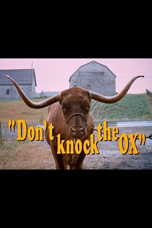 Don't Knock the Ox