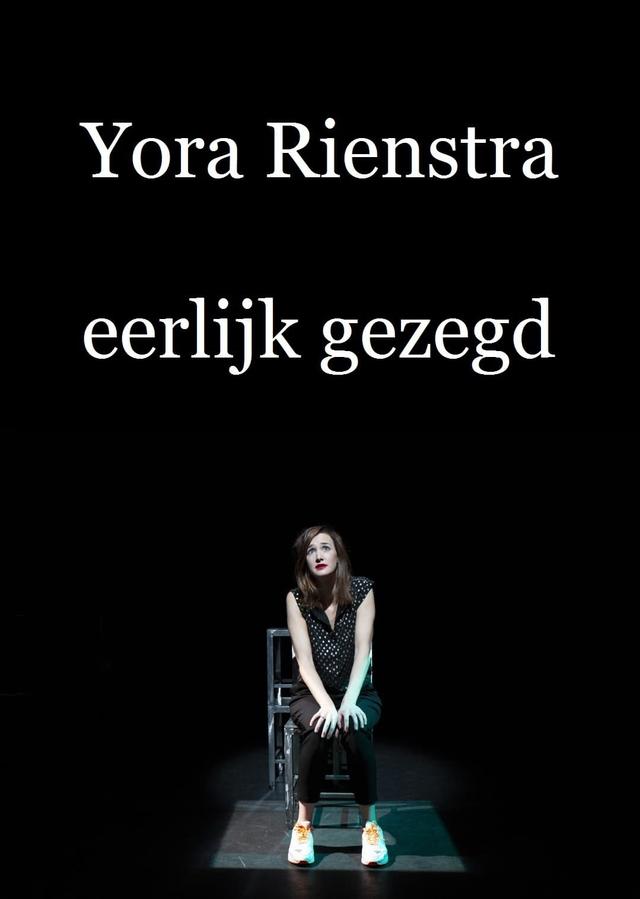 Yora Rienstra: Eerlijk Gezegd