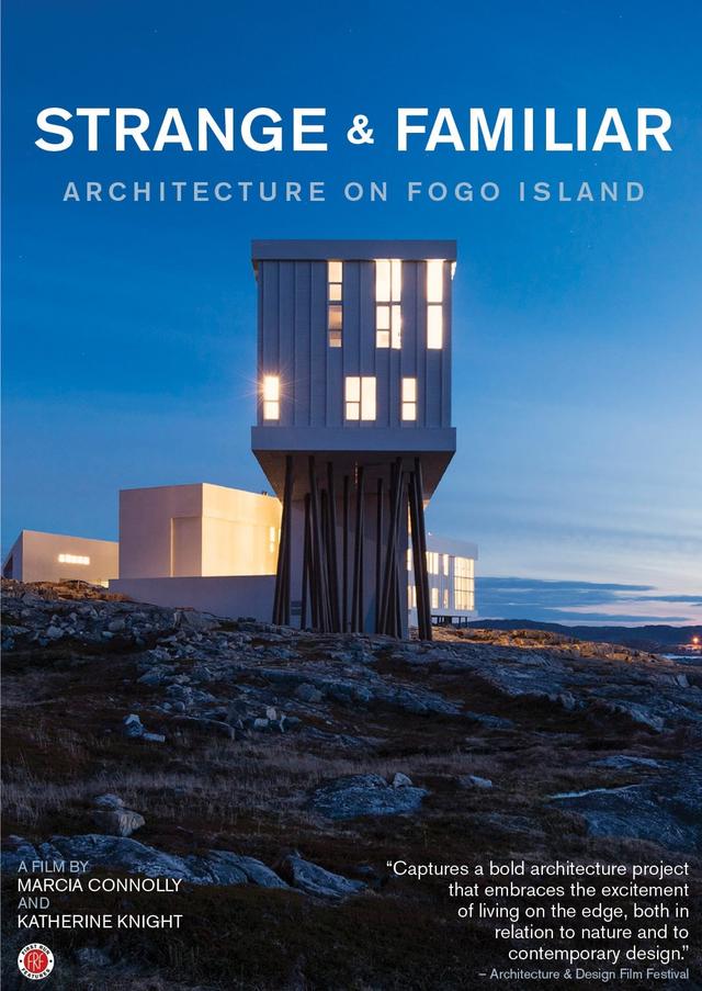 Strange and Familiar: Architecture on Fogo Island