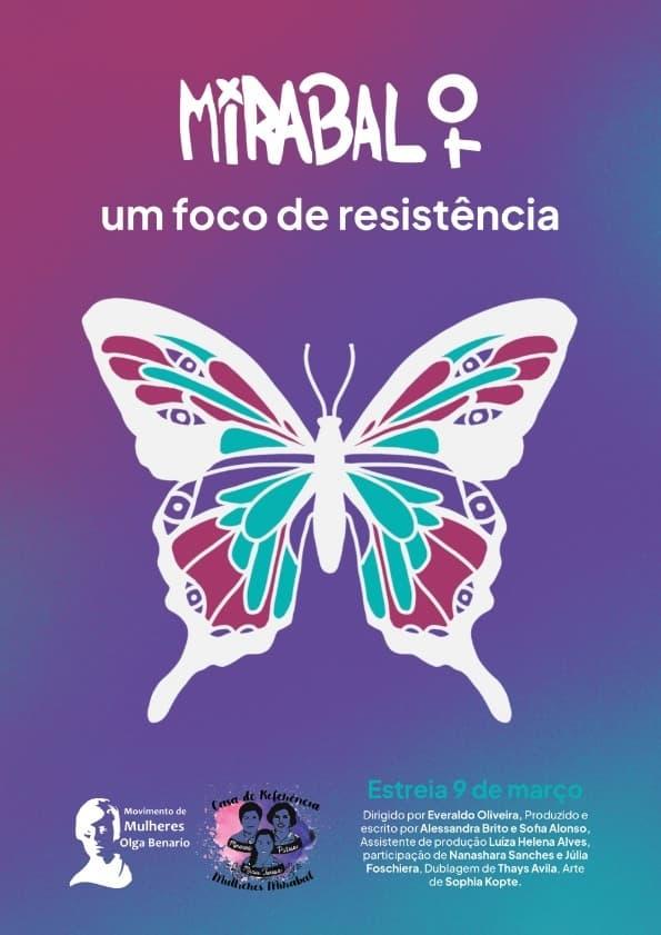 Mirabal: Um Foco de Resistência