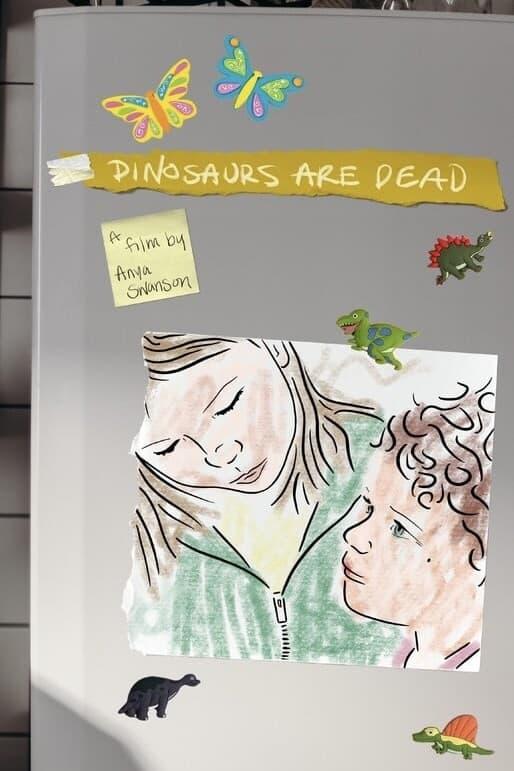 Dinosaurs are Dead