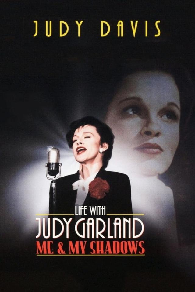 Life with Judy Garland: Me and My Shadows