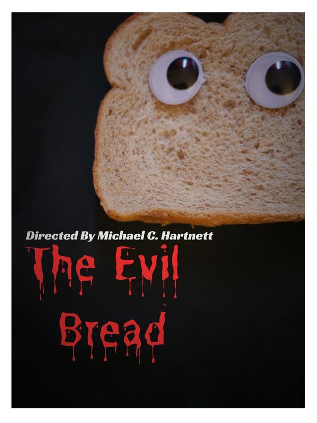 The Evil Bread