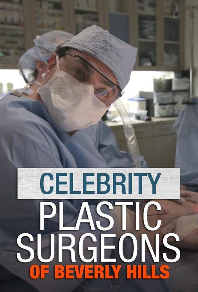 The Celebrity Plastic Surgeons of Beverly Hills