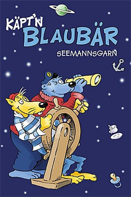 Käpt'n Blaubärs Seemannsgarn