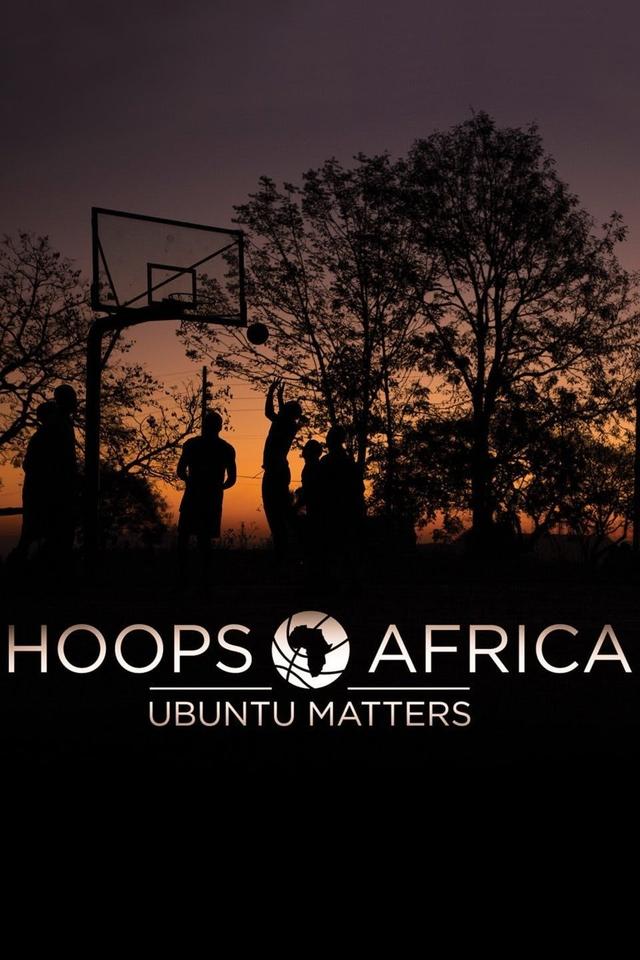 Hoops Africa: Ubuntu Matters