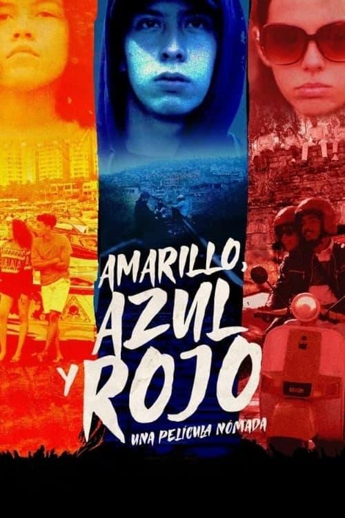 Amarillo, Azul y Rojo