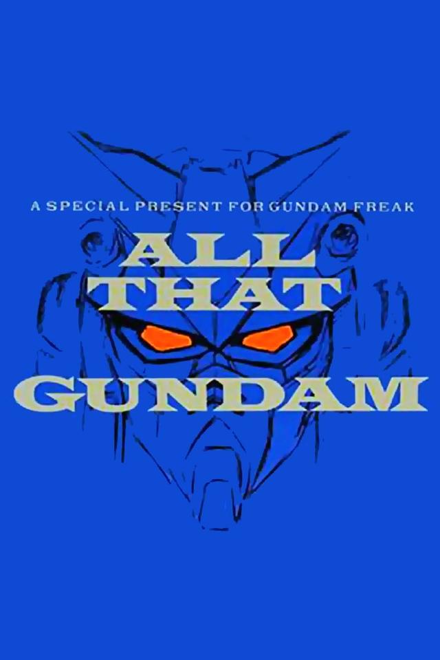 All That Gundam