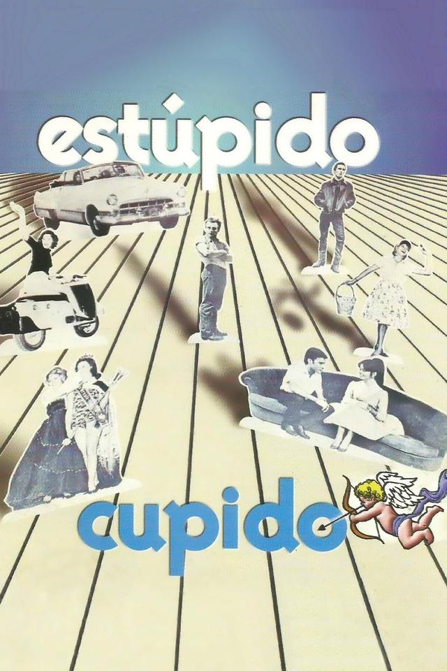 Estúpido Cupido