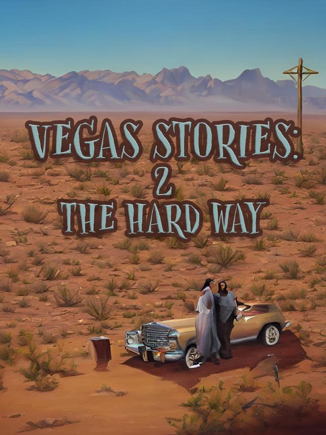 Vegas Stories: 2 the Hard Way