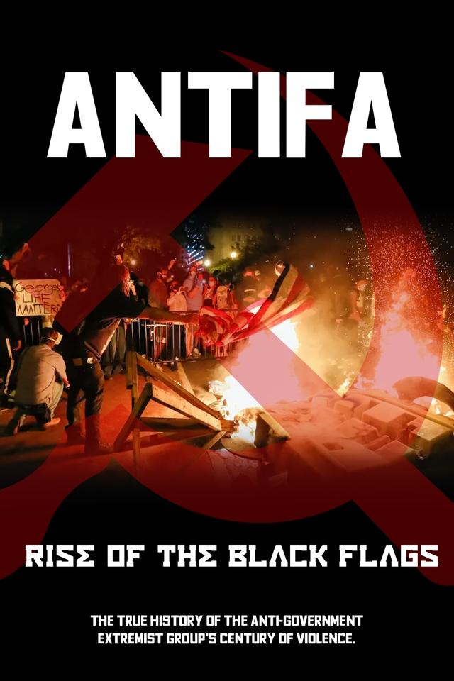 Antifa:  Rise of the Black Flags