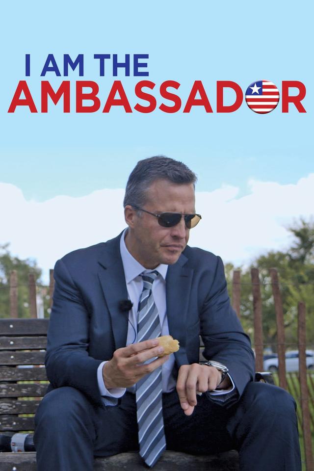 I Am the Ambassador