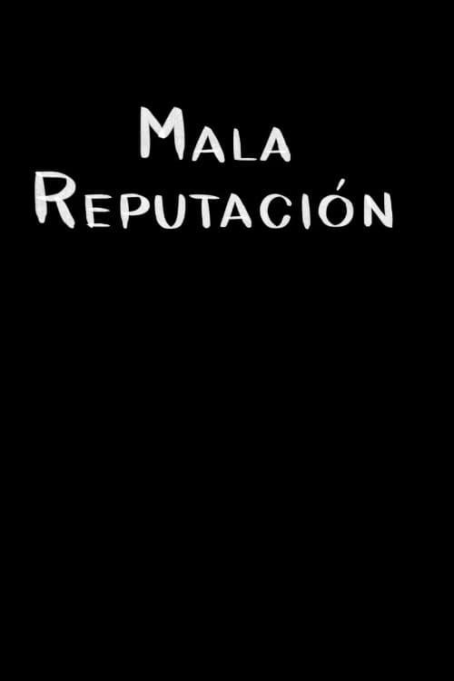 Mala reputación