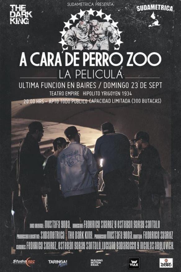 A Cara De Perro Zoo – La Pelicula