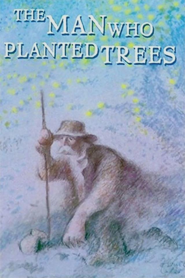 The Man Who Planted Trees