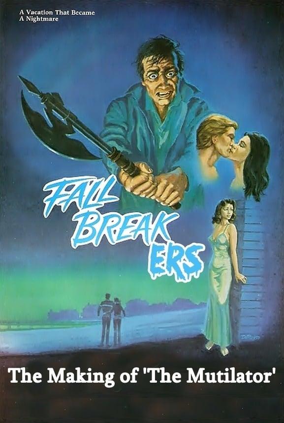 Fall Breakers: The Making of 'The Mutilator'