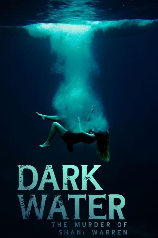 Dark Water: The Murder of Shani Warren