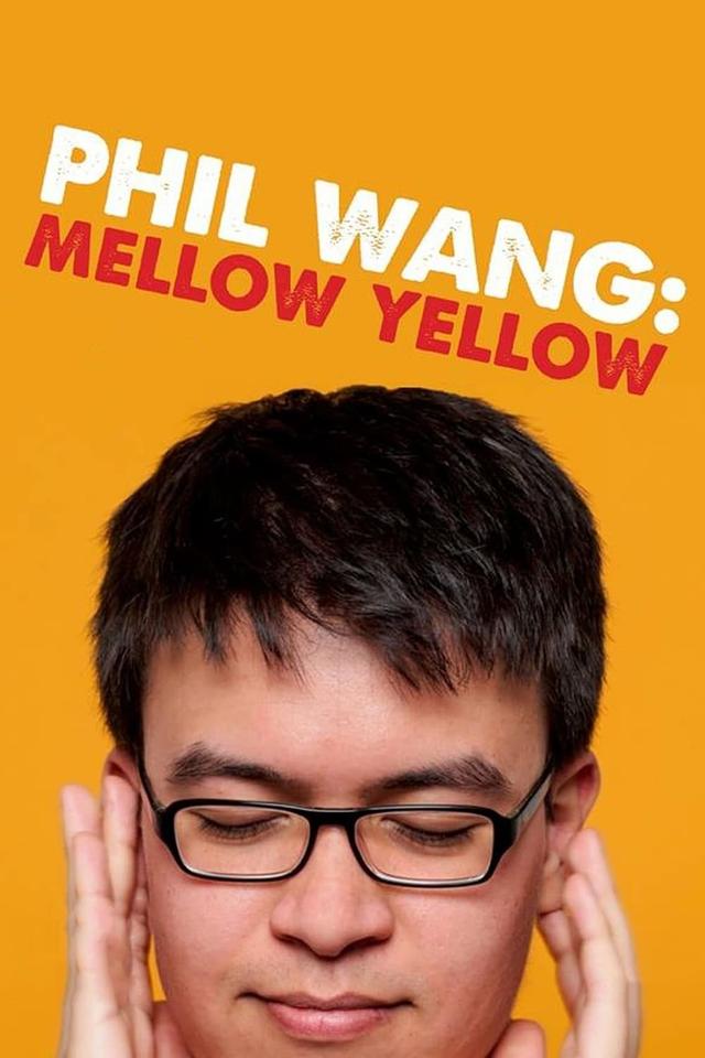 Phil Wang: Mellow Yellow