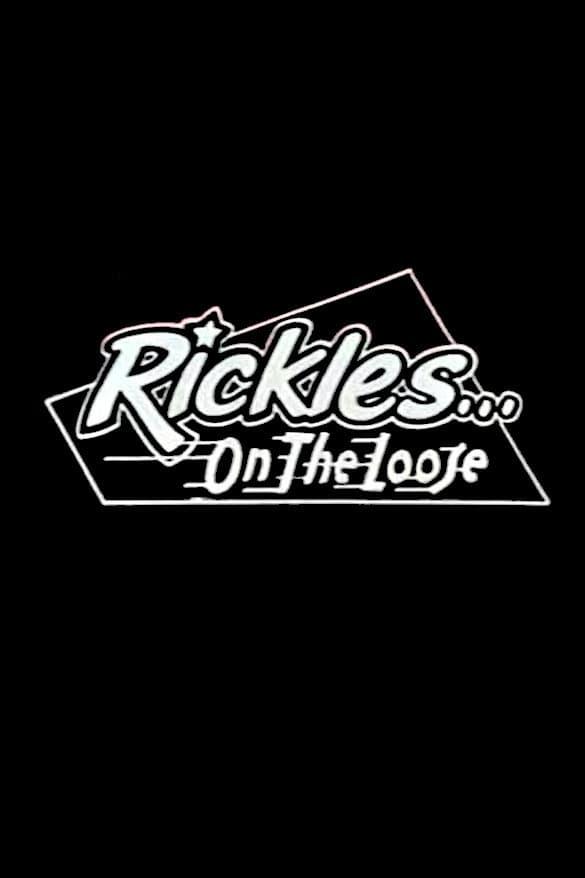 Rickles... On the Loose