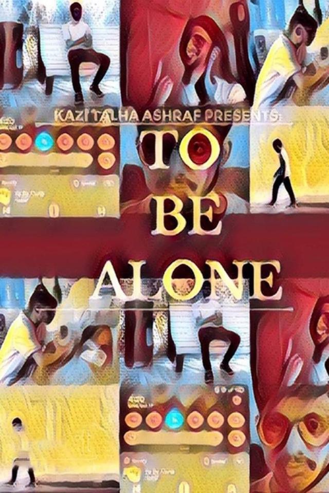 To Be Alone