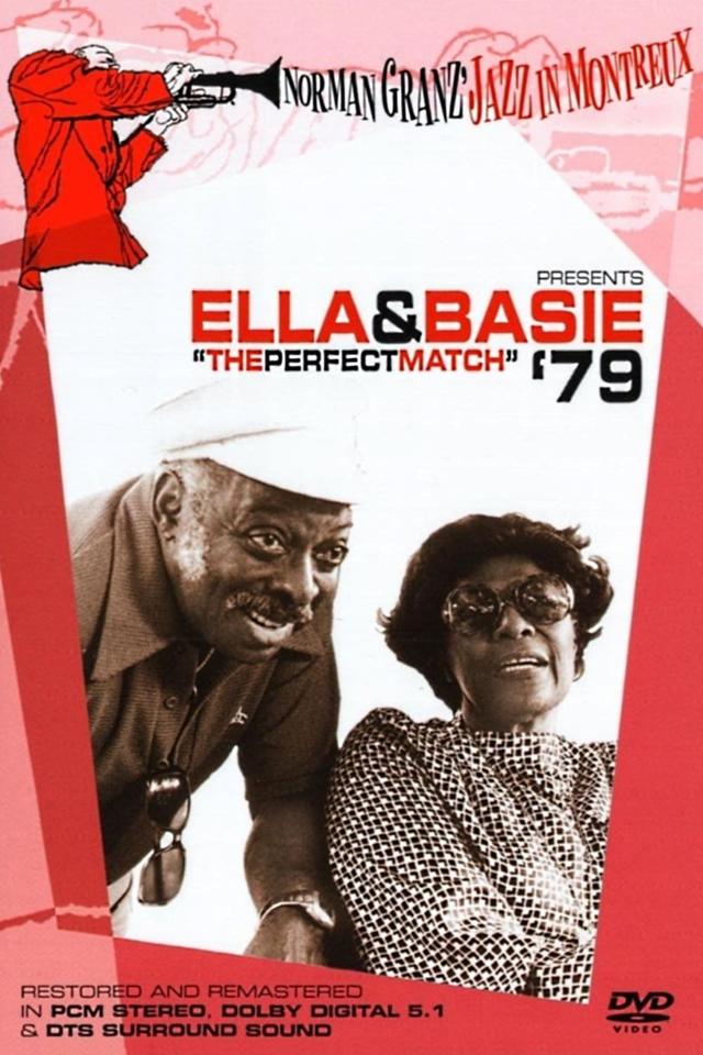 Norman Granz’ Jazz in Montreaux presents Ella and Basie '79—"The Perfect Match"