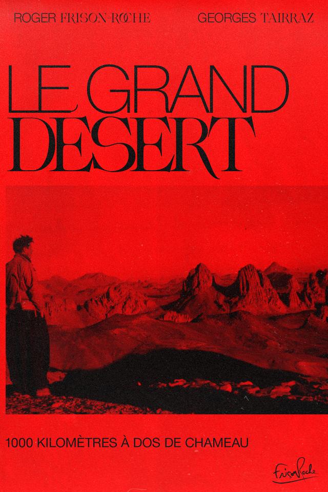 Le Grand Désert