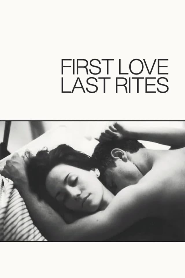 First Love, Last Rites