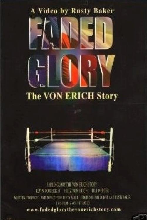 Faded Glory: The Von Erich Story