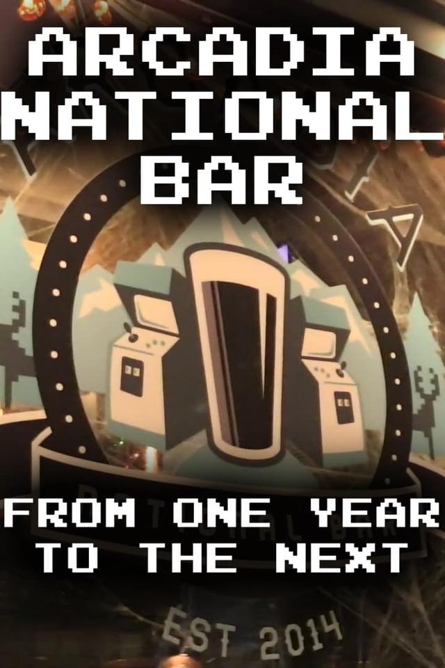 Arcadia National Bar: From One Year to the Next