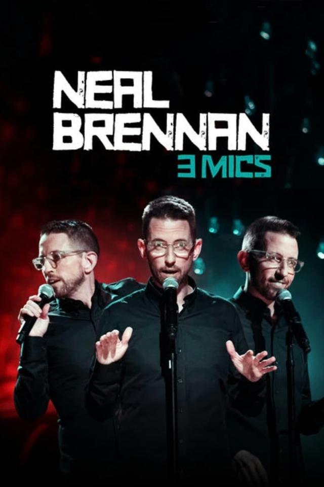 Neal Brennan: 3 Mics