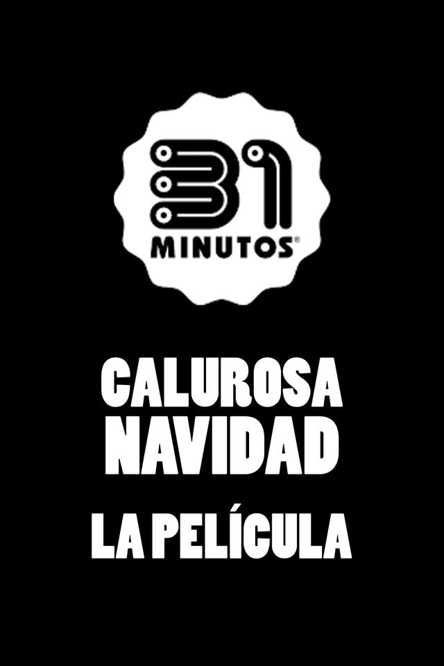 31 Minutos, Calurosa Navidad: la película