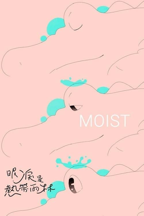 Moist