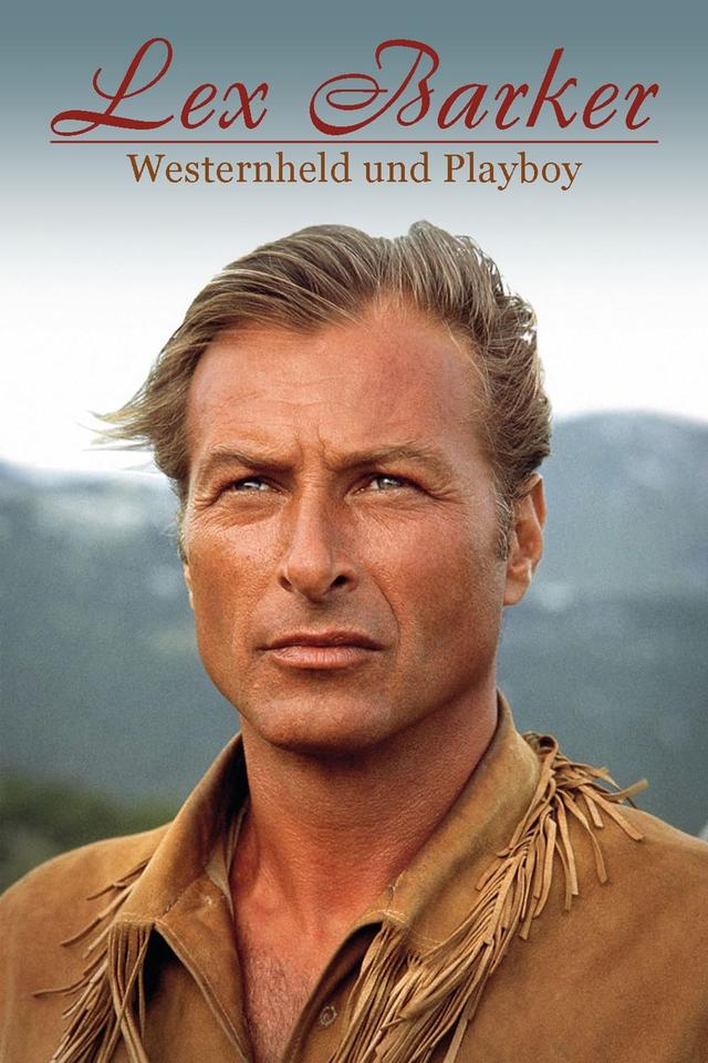 Lex Barker - Westernheld und Playboy