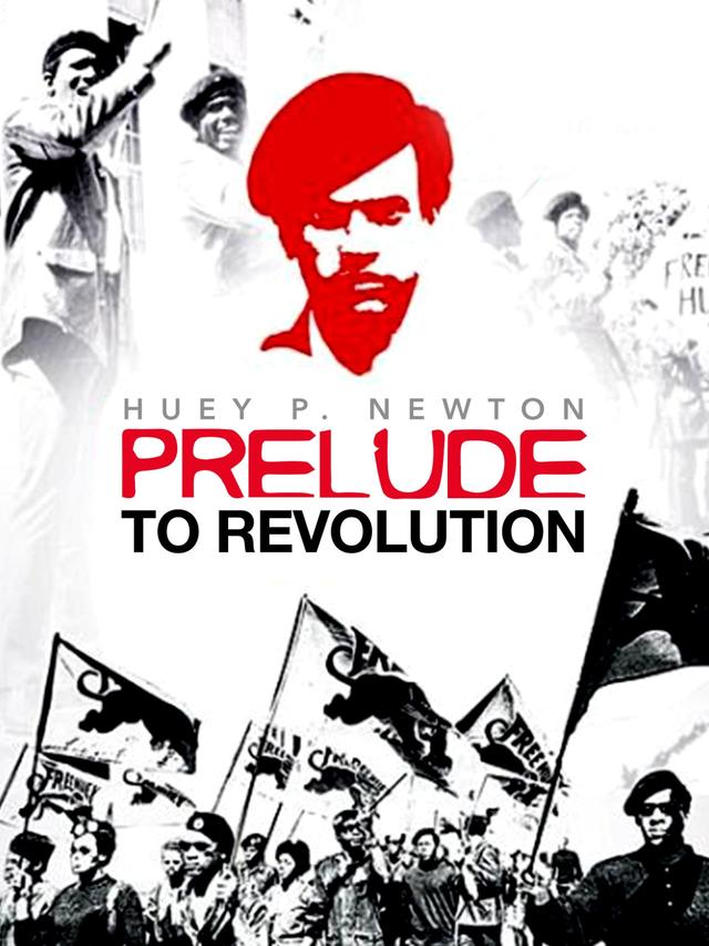 Huey P. Newton: Prelude to Revolution