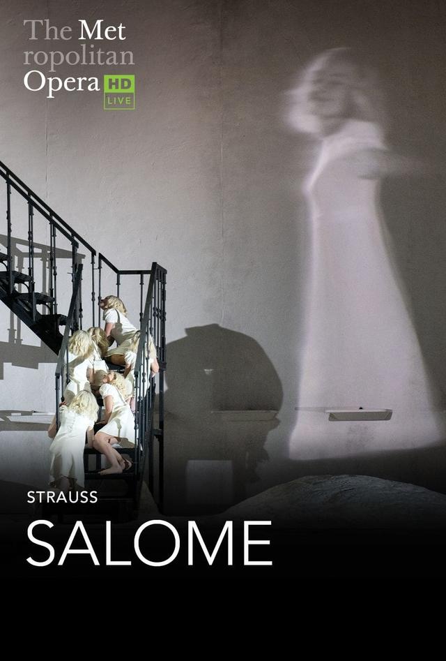 The Metropolitan Opera: Salome