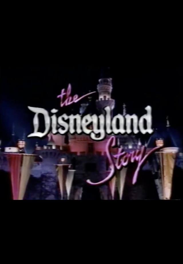 The Disneyland Story