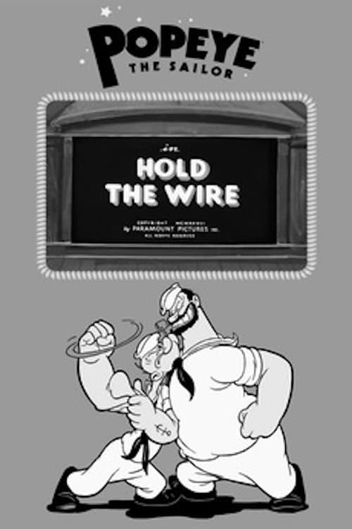 Hold the Wire