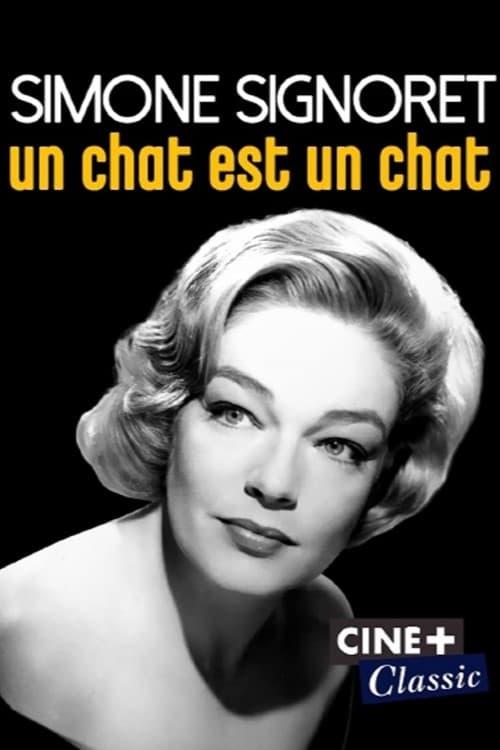 Simone Signoret, un chat est un chat