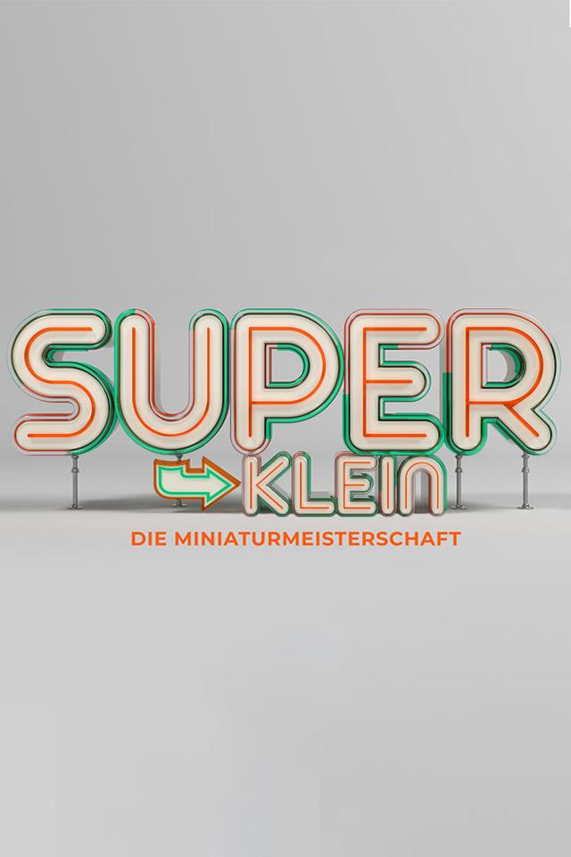 Superklein - Die Miniaturmeisterschaft